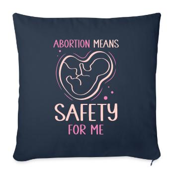 Abortion means safety for me - Sofakissenbezug 45 x 45 cm - Navy - Vorne