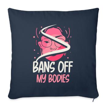 Bans off my bodies - Sofakissenbezug 45 x 45 cm - Navy - Vorne