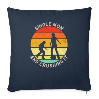 Single Mom And Crushing It - Sofa pillowcase 17,3'' x 17,3'' (45 x 45 cm) - navy - Front