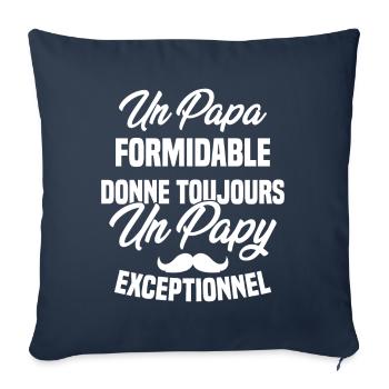 Papa Formidable Donne Toujours Papy Exceptionnel - Housse de coussin décorative 45 x 45 cm - bleu marine - Devant