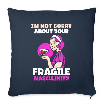 I'm not sorry about your fragile masculinity - Sofakissenbezug 45 x 45 cm - Navy - Vorne