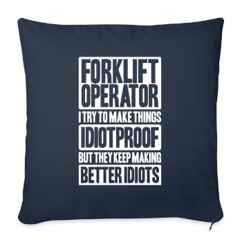Forklift Driver Forklift Operator - Sofa pillowcase 17,3'' x 17,3'' (45 x 45 cm) - navy - Front
