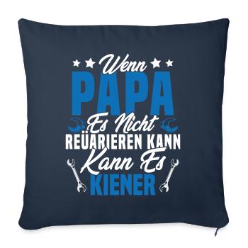 Si papa ne peut pas le réparer personne ne peut - Housse de coussin décorative 45 x 45 cm - bleu marine - Devant