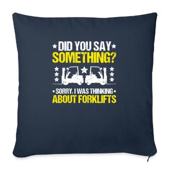 Forklift Driver Forklift Operator - Sofa pillowcase 17,3'' x 17,3'' (45 x 45 cm) - navy - Front