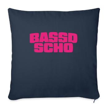 Bassd scho - Franken fränkisch fränggisch Geschenk - Sofakissenbezug 45 x 45 cm - Navy - Vorne