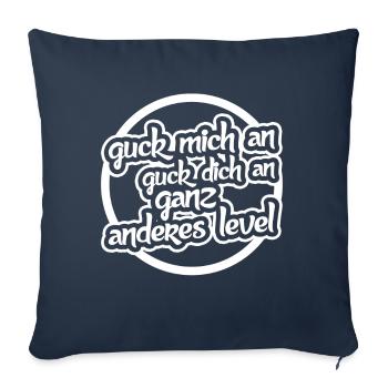 Guck Mich an guck dich an ganz anderes Level - Sofakissenbezug 45 x 45 cm - Navy - Vorne