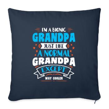 I'm a Bionic Grandpa - Sofakissenbezug 45 x 45 cm - Navy - Vorne