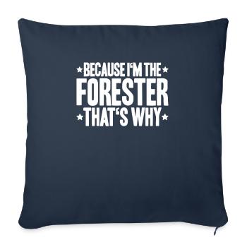 Forester Forestry Forester Forest workers Forest - Sofa pillowcase 17,3'' x 17,3'' (45 x 45 cm) - navy - Front