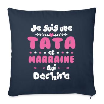 Je Suis Une Tata et Marraine Qui Déchire - Housse de coussin décorative 45 x 45 cm - bleu marine - Devant