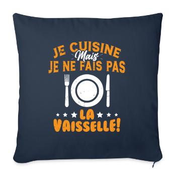 Je Cuisine Mais Je Ne Fais Pas La Vaisselle Humour - Housse de coussin décorative 45 x 45 cm - bleu marine - Devant