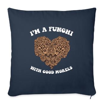 Je suis un Funghi avec de bonnes morilles I Mushroom Hunter - Housse de coussin décorative 45 x 45 cm - bleu marine - Devant