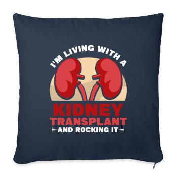 I'm Living With A Kidney Transplant And Rocking It - Sofakissenbezug 45 x 45 cm - Navy - Vorne