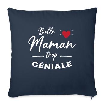Belle Maman trop geniale / fête des mères - Housse de coussin décorative 45 x 45 cm - bleu marine - Devant