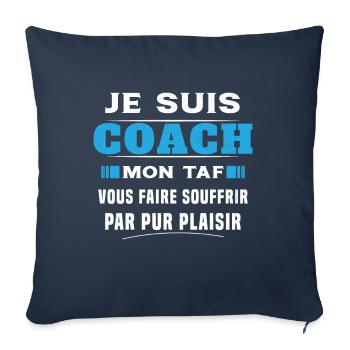 Humour entraîneur cadeau sportif Je suis coach - Housse de coussin décorative 45 x 45 cm - bleu marine - Devant