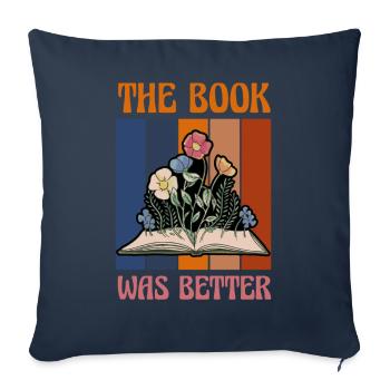 The Book Was Better Sassy Book Worm - Sofa pillowcase 17,3'' x 17,3'' (45 x 45 cm) - navy - Front