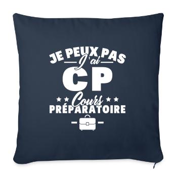 je peux pas j'ai CP rentréee des classes école - Housse de coussin décorative 45 x 45 cm - bleu marine - Devant