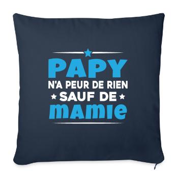Papy N'a Peur De Rien Sauf De Mamie - Housse de coussin décorative 45 x 45 cm - bleu marine - Devant
