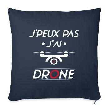 J'peux pas j'ai Drone - Housse de coussin décorative 45 x 45 cm - bleu marine - Devant