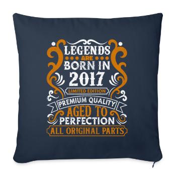 Legends Are Born In 2017 Birthday Gift -2017 - Sofa pillowcase 17,3'' x 17,3'' (45 x 45 cm) - navy - Front