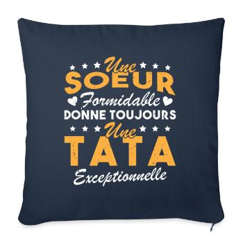 Une sœur formidable donne une tata exceptionnelle - Housse de coussin décorative 45 x 45 cm - bleu marine - Devant