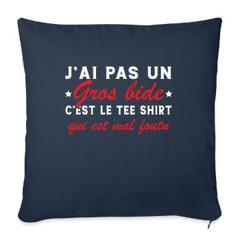 J'ai Pas Un Gros Bide C'est Le Tee Shirt Cadeau - Housse de coussin décorative 45 x 45 cm - bleu marine - Devant