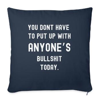 No bullshit today - Sofa pillowcase 17,3'' x 17,3'' (45 x 45 cm) - navy - Front
