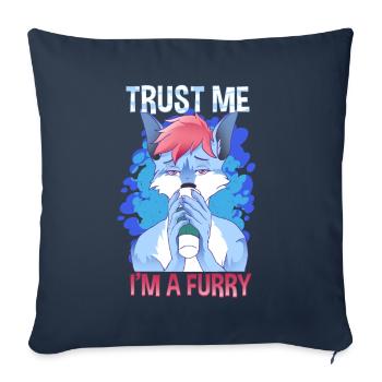 Trust me I'm a Furry I Furries Cosplay Fandom - Sofa pillowcase 17,3'' x 17,3'' (45 x 45 cm) - navy - Front
