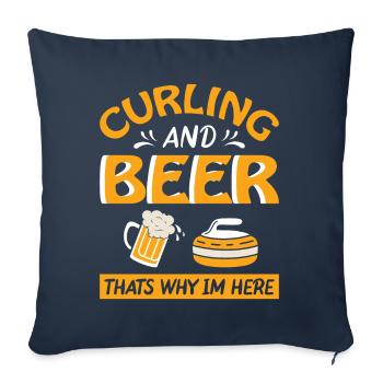 Le curling et la bière, c’est pourquoi je suis ici - Housse de coussin décorative 45 x 45 cm - bleu marine - Devant