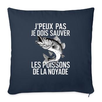 Pêcheur Je Dois Sauver Les Poissons De La Noyade - Housse de coussin décorative 45 x 45 cm - bleu marine - Devant