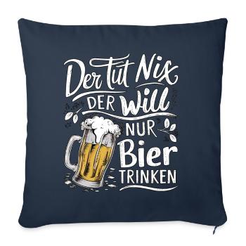 Il ne fait rien, il veut juste boire de la bière - Housse de coussin décorative 45 x 45 cm - bleu marine - Devant
