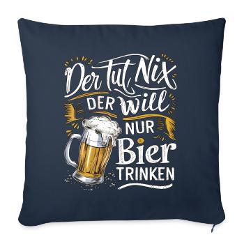 Il ne fait rien, il veut juste boire de la bière - Housse de coussin décorative 45 x 45 cm - bleu marine - Devant