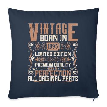 1995 Birthday Vintage 1995 Born Vintage 1995 - Sofa pillowcase 17,3'' x 17,3'' (45 x 45 cm) - navy - Front