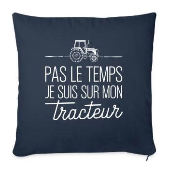 Pas Le Temps Je Suis Sur Mon Tracteur - Housse de coussin décorative 45 x 45 cm - bleu marine - Devant
