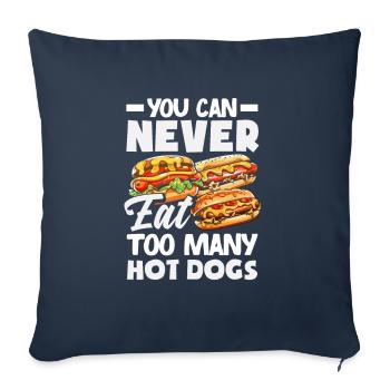 Never eat too many hot dogs - Sofa pillowcase 17,3'' x 17,3'' (45 x 45 cm) - navy - Front