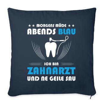 Zahnarzt Zahnhygieniker Zahnarztpraxis stomatologe - Sofakissenbezug 45 x 45 cm - Navy - Vorne