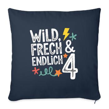 Wild, Cheeky & Finally 4 Years 4th Birthday - Sofa pillowcase 17,3'' x 17,3'' (45 x 45 cm) - navy - Front