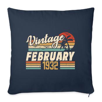 Vintage Born February 1932 92nd Birthday Gift - Sofa pillowcase 17,3'' x 17,3'' (45 x 45 cm) - navy - Front