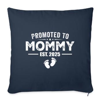 Promoted To Mommy 2025 Funny For New Mommy - Housse de coussin décorative 45 x 45 cm - bleu marine - Devant