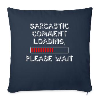 Commentaires sarcastique sarcasme humour - Housse de coussin décorative 45 x 45 cm - bleu marine - Devant