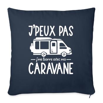 Je Peux Pas Je Me Barre Avec Ma Caravane - Housse de coussin décorative 45 x 45 cm - bleu marine - Devant
