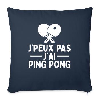 Je Peux Pas J'ai Ping Pong - Housse de coussin décorative 45 x 45 cm - bleu marine - Devant