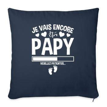 Je Vais Encore Être Papy Idée Cadeau Annonce Papi - Housse de coussin décorative 45 x 45 cm - bleu marine - Devant