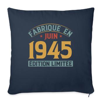 Fabriqué En Juin 1945 Anniversaire Cadeau Vintage - Housse de coussin décorative 45 x 45 cm - bleu marine - Devant