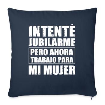 Retraite Maintenant Je Travaille Pour Ma Femme - Housse de coussin décorative 45 x 45 cm - bleu marine - Devant
