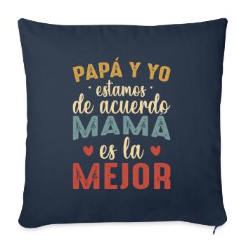 Papa Et Moi Sommes D'accord Maman Est La Meilleure - Housse de coussin décorative 45 x 45 cm - bleu marine - Devant