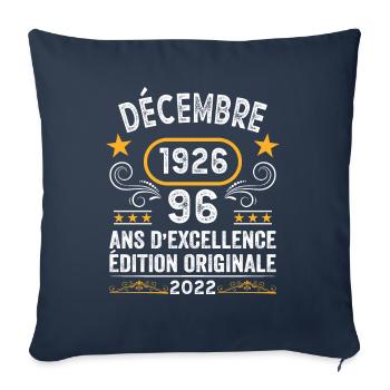 Anniversaire Vintage Idée Cadeau Décembre 1926 96 - Housse de coussin décorative 45 x 45 cm - bleu marine - Devant
