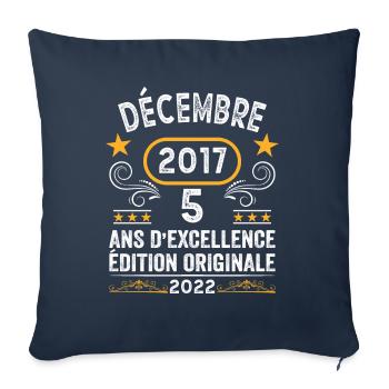 Anniversaire Vintage Idée Cadeau Décembre 2017 5 - Housse de coussin décorative 45 x 45 cm - bleu marine - Devant