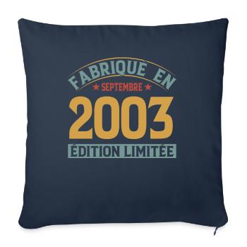 Fabriqué En Septembre 2003 Édition Limitée - Housse de coussin décorative 45 x 45 cm - bleu marine - Devant
