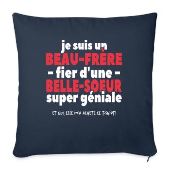 Je Suis Un Beau-père Fier D'une Belle Soeur - Housse de coussin décorative 45 x 45 cm - bleu marine - Devant