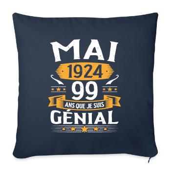 Mai 1924 99 Ans Que Je Suis Génial Anniversaire - Housse de coussin décorative 45 x 45 cm - bleu marine - Devant